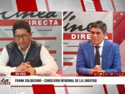 «César Acuña tiene responsabilidad política en esta trama corrupta de adjudicación de obras»: Consejero regional por La Libertad, Frank Solórzano