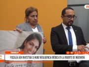 Trujillo: madre exige justicia por presunta negligencia médica en muerte de su hija
