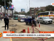 Trujillo: polvo afecta a vecinos y negocios en la avenida España