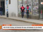 Casa Grande: más de 800 pobladores enfermos por agua contaminada