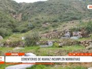Huaraz: cementerios incumplen normas de salud ambiental