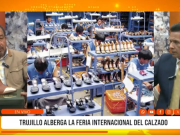 Trujillo: se desarrolla Feria Internacional del Calzado en el marco del Festival de Primavera