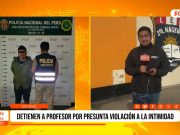 Trujillo: detienen a profesor por presunta violación a la intimidad