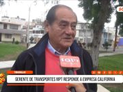 Trujillo: Gerente de Transportes responde a Empresa California