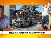 La Libertad: inseguridad aumenta en Pacasmayo y Chepén