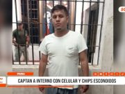 Piura: captan a interno con celular y chips escondidos
