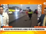 La Libertad: alcalde pide reapertura de dobla vía de carretera Panamericana