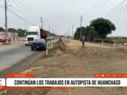Trujillo: continúan trabajos en autopista de Huanchaco