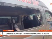 La Libertad: minivan atacada a balazos deja un pasajero herido en Ascope