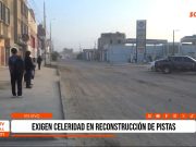 Trujillo: exigen celeridad en reconstrucción de pistas en Urb. La Rinconada