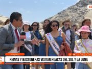Trujillo: reinas y bastoneras visitaron Huacas del Sol y la Luna