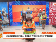 🌄🎶 Asociación Ruphay cautivó en Feliz Domingo con “Nom Ashe Patati”