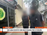 Trujillo: adolescentes detenidos por presunta extorsión