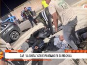 Trujillo: cae «La Chata» con explosivos en su mochila