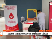 Trujillo: realizan campaña de donación de sangre para apoyar a niños con cáncer