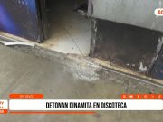 Trujillo: detonan dinamita en discoteca