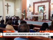 Trujillo: jóvenes vivirán Encuentro Jubilar en el colegio Santa Rosa