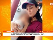 Trujillo: madre denuncia que no le entregan a su hija