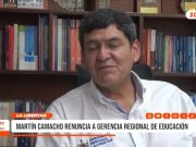 Trujillo: Martín Camacho renuncia a la Gerencia Regional de Educación