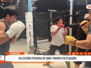 Trujillo: selección peruana de MMA triunfó en Ecuador