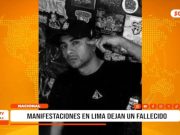 Lima: joven fallecido en manifestaciones por disparo policial