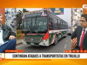 La Libertad: ¿Por qué transportistas de Trujillo no se sumaron al paro?