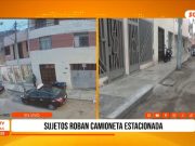 Trujillo: sujetos roban camioneta estacionada