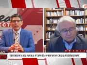 Nacional: Walter Albán alerta grave crisis institucional y corrupción