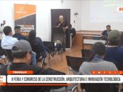 Trujillo: Feria de la Construcción mostrará innovación y futuro