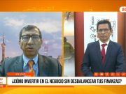 Trujillo: consejos para invertir sin poner en riesgo tu negocio