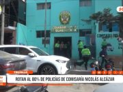 Trujillo: rotan al 80% de policías por presunto caso de coima