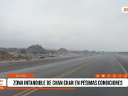 Trujillo: zona intangible de Chan Chan en pésimas condiciones
