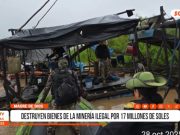 Madre de Dios: destruyen bienes de minería ilegal valorizados en S/17 millones
