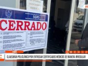 Virú: clausuran policlínico por entrega irregular de certificados médicos