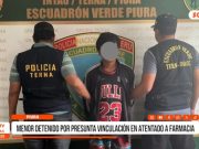 Piura: menor detenido por atentado a farmacia en Catacaos