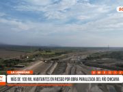 Ascope: más de 100 mil en riesgo por obra paralizada del río Chicama