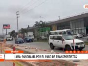 Lima: panorama por el paro de transportistas