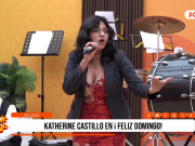 Katherine Castillo cautivó en Feliz Domingo con el tema “Regresa”