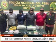 Trujillo: Operativo desbarata clan familiar dedicado a droga