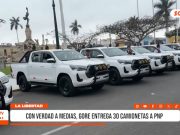 Trujillo: GORE entrega camionetas PNP en medio de cuestionamientos