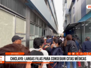 Chiclayo: Largas filas por citas médicas en hospital Naylamp