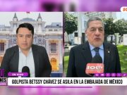 «No se debe otorgar el salvoconducto a Betssy Chávez, la policía debe ingresar a la embajada y capturar a la prófuga»