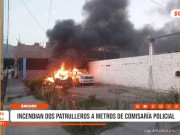 Áncash: incendian dos patrulleros cerca de comisaría