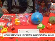 Áncash: Alertan por venta de juguetes no saludables