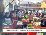 Trujillo: comerciantes venden en exteriores de Mercado Central tras clausura