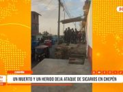 Chepén: sicarios matan a dos hombres en ataque armado