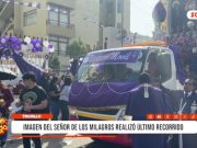 Trujillo: imagen del Señor de los Milagros realizó último recorrido
