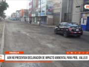 Trujillo: Consorcio Vial Vallejo sin Declaración Ambiental
