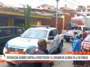 Huaraz: Operativos contra prostitución y consumo en vía pública