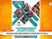 Trujillo: libro revela situación de migrantes venezolanos